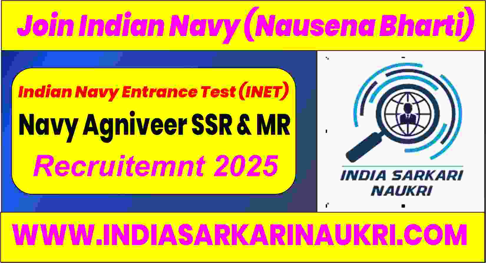 Indian Navy Agniveer SSR and MR 02/2025/, 01/2026 ad 02/026 Batch Recruitment 2025 Apply Online 